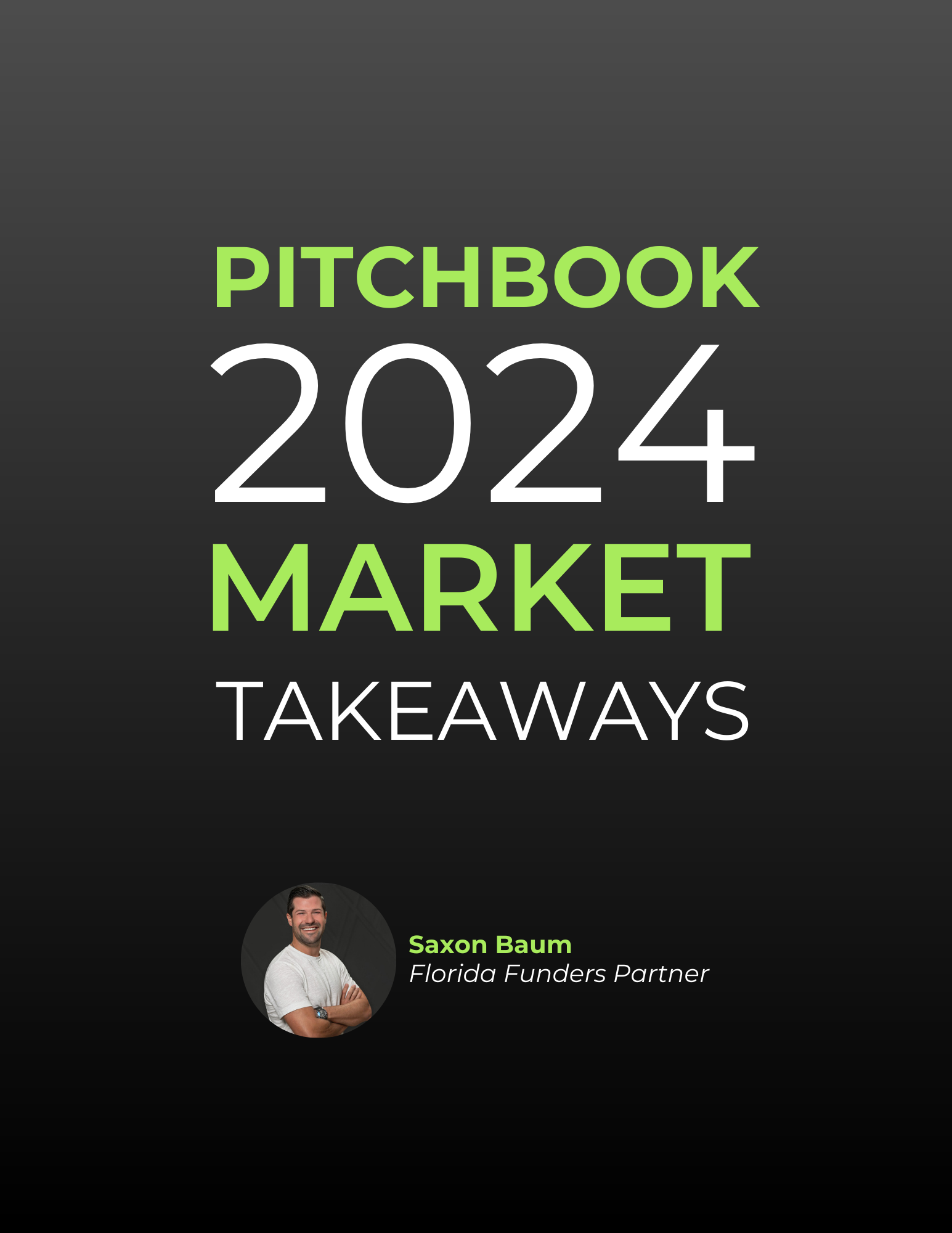 FF Pitchbook 2024 Takeaways